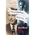 Philip Sparrow Tells All: Lost Essays by Samuel Steward, Writer, Professor, Tattoo Artist