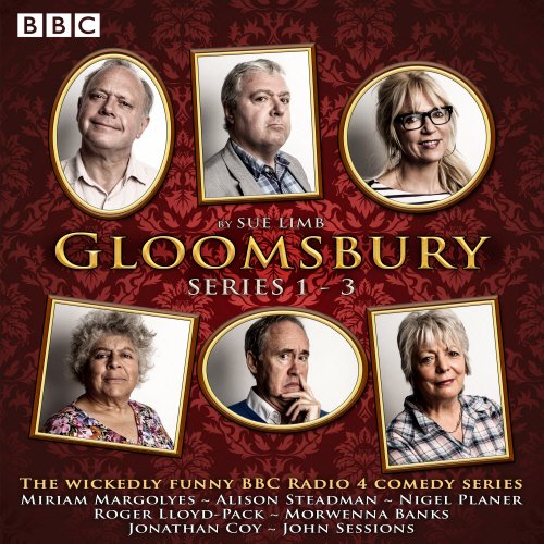 Gloomsbury: Series 1-3: 18 Episodes of the BBC Radio 4 Sitcom Gloomsbury: Series 1-3: 18 Episodes of the BBC Radio 4 Sitcom
