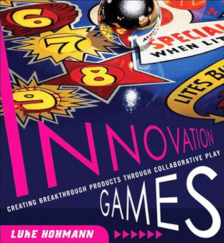 Download Innovation Games: Creating Breakthrough Products Through Collaborative Play (English Edition) PDF
