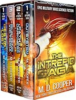The Complete Intrepid Saga - A Hard Science Fiction Space Opera Epic (Aeon 14 Collection Book 1)