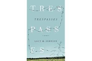 Trespasses: A Memoir (Sightline Books)