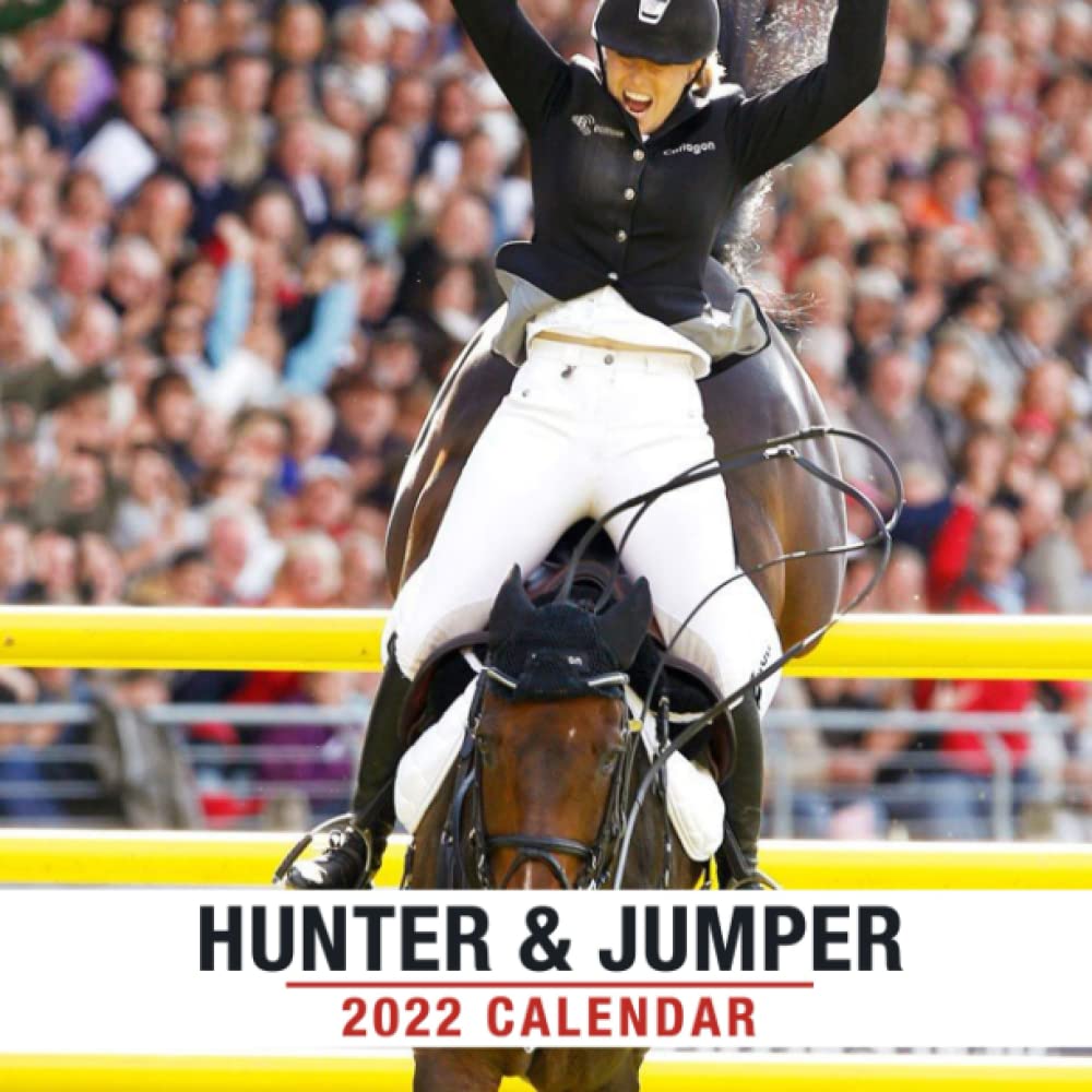 Hunter Calendar 2022 Hunter & Jumper Calendar 2022: Hunter Jumper Horses,Cute Gift Idea For  Hunter Jumper Horses Lovers Women & Men| Premium Full Colored Pages -  December ... 4 Months 2021| Kalendar Calendario Calendrier: Loen,