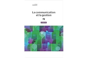 La communication et la gestion - 3e édition