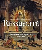 La résurrection du christ dans l'art orient-occident by