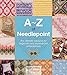A-Z of Needlepoint (A-Z of Needlecraft) by Country Bumpkin