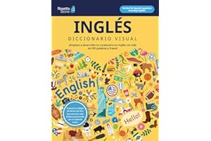 Rosetta Stone Inglés: Diccionario visual (Rosetta Stone Picture Dictionaries) (English and Spanish Edition)