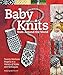 Baby Knits from Around the World: Twenty Heirloom Projects in a Variety of Styles and Techniques