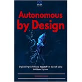 Autonomous by Design: Engineering Self-Driving Robots from Scratch Using ROS2 and Python (R0S2)