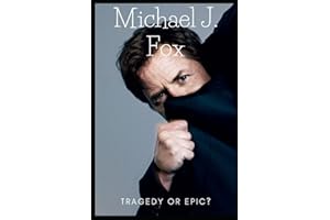 Michael J. Fox: Tragedy or Epic?