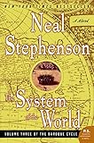 The System of the World (The Baroque Cycle, Vol. 3)