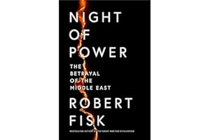 Night of Power: The Betrayal of the Middle East