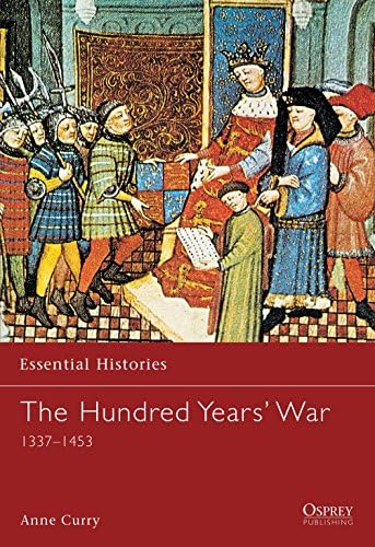 The Hundred Years War: The English in France 1337-1453: Seward
