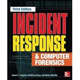 Incident Response &amp; Computer Forensics, Third Edition
