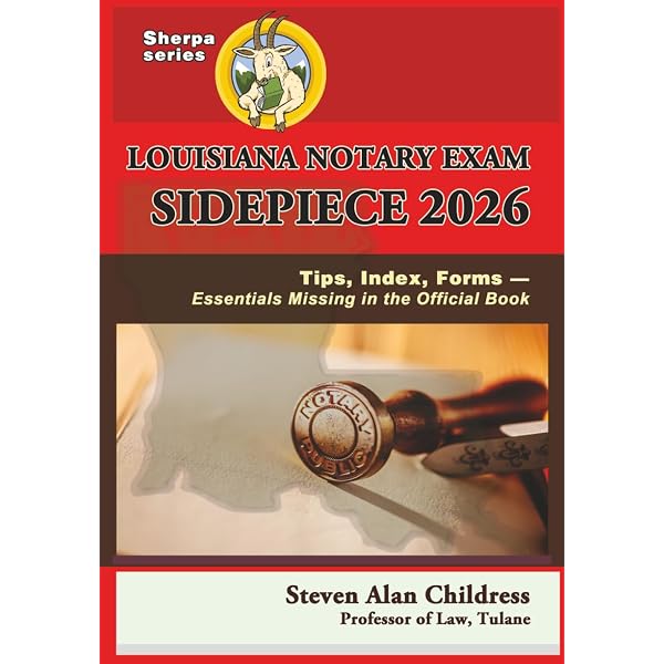 Louisiana Notary Exam Sidepiece to the 2025 Study Guide: Tips