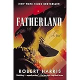 Fatherland: A Novel
