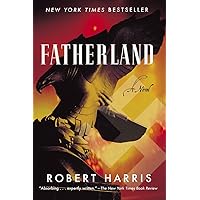 Fatherland: A Novel