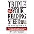 Triple Your Reading Speed: 4th Edition