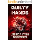 Guilty Hands: My Bloody Valentine Collection (Deadly Gifts Series Book 2)