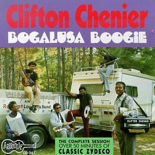 Clifton Chenier - Bogalusa Boogie - Zortam Music