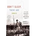 Don't Sleep, There Are Snakes: Life and Language in the Amazonian Jungle: Everett, Daniel L ...