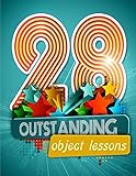28 Outstanding Object Lessons by Mary Warner