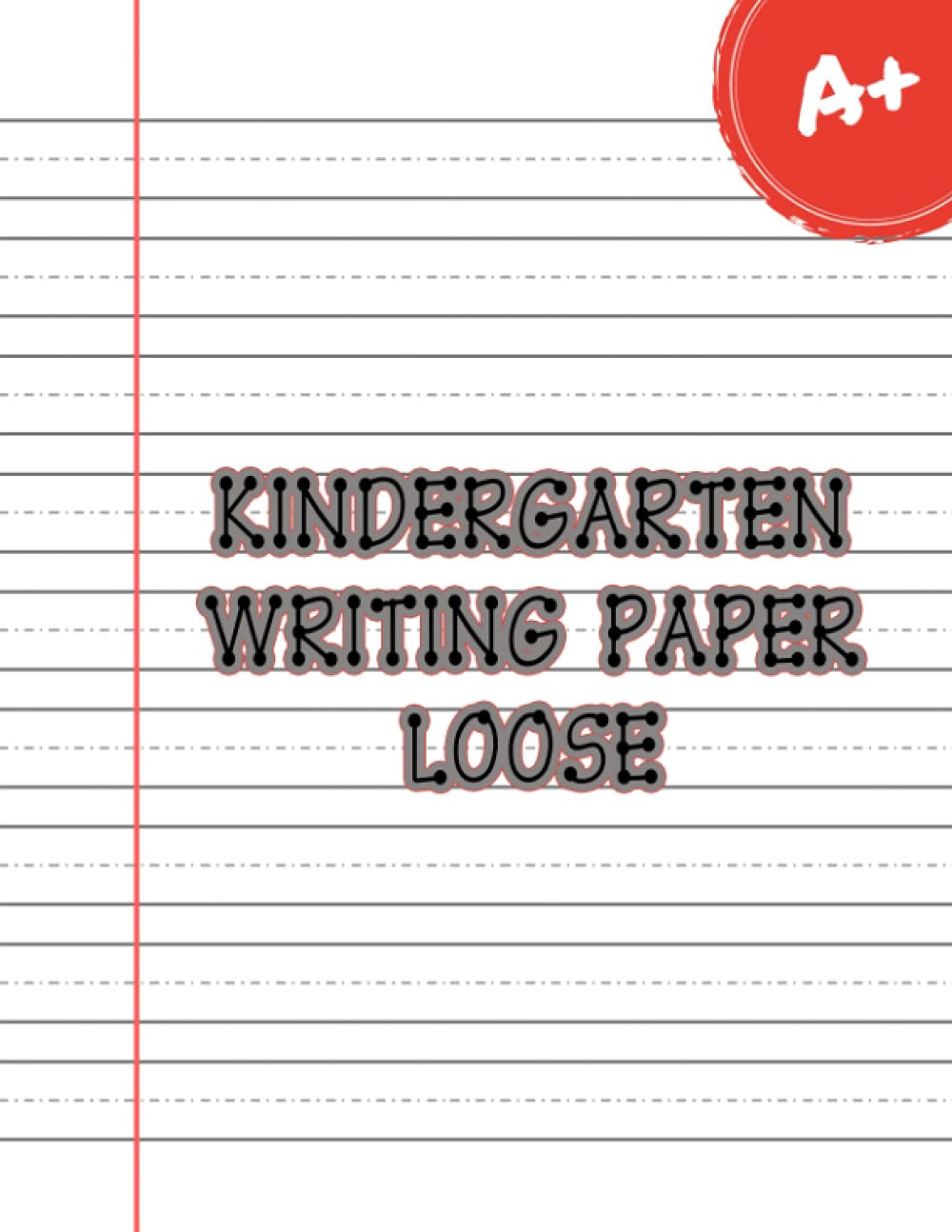 Kindergarten Writing Paper Loose: 100 Blank Handwriting Practice Paper With Dotted Lines For Kids: Brayden, Daniel: 9798652942045: Amazon.com: Books