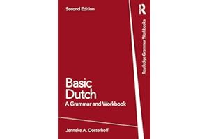 Basic Dutch: A Grammar and Workbook