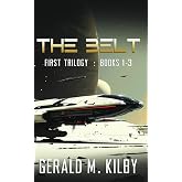 The Belt: The Complete Trilogy (BELT BOXSET)