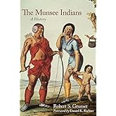 Munsee Indians (The Civilization of the American Indian Series) (Volume 262)