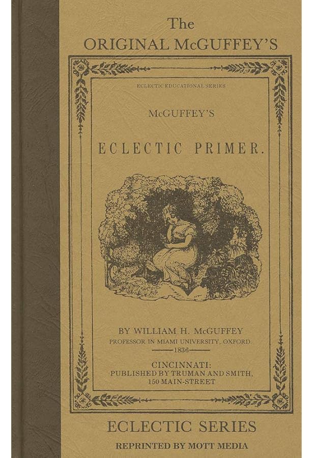 Amazon.com: McGuffey's First Eclectic Reader: Revised Edition