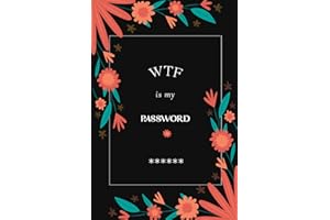 Password Keeper Book: WTF Is My password book With Alphabetical A-Z Tabs, Keep track of Web address, Username, Email, and Note ( 105 Pages ''6x9'' Inches )