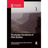 Routledge Handbook of Risk Studies (Routledge International Handbooks)