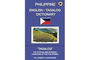 ENGLISH - TAGALOG DICTIONARY: PHILIPPINE LANGUAGE