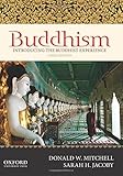 Buddhism: Introducing the Buddhist Experience