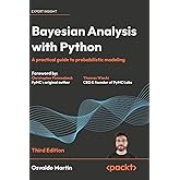 Bayesian Analysis with Python: A practical guide to probabilistic modeling