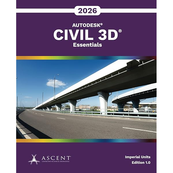 Autodesk Civil 3D 2025: Beyond the Basics for General Civil Design