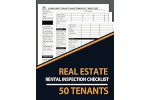 Real Estate Rental Inspection Checklist: (50 Tenants) Landlord Tenant Walkthrough Checklist To View and Log Condition of Rent