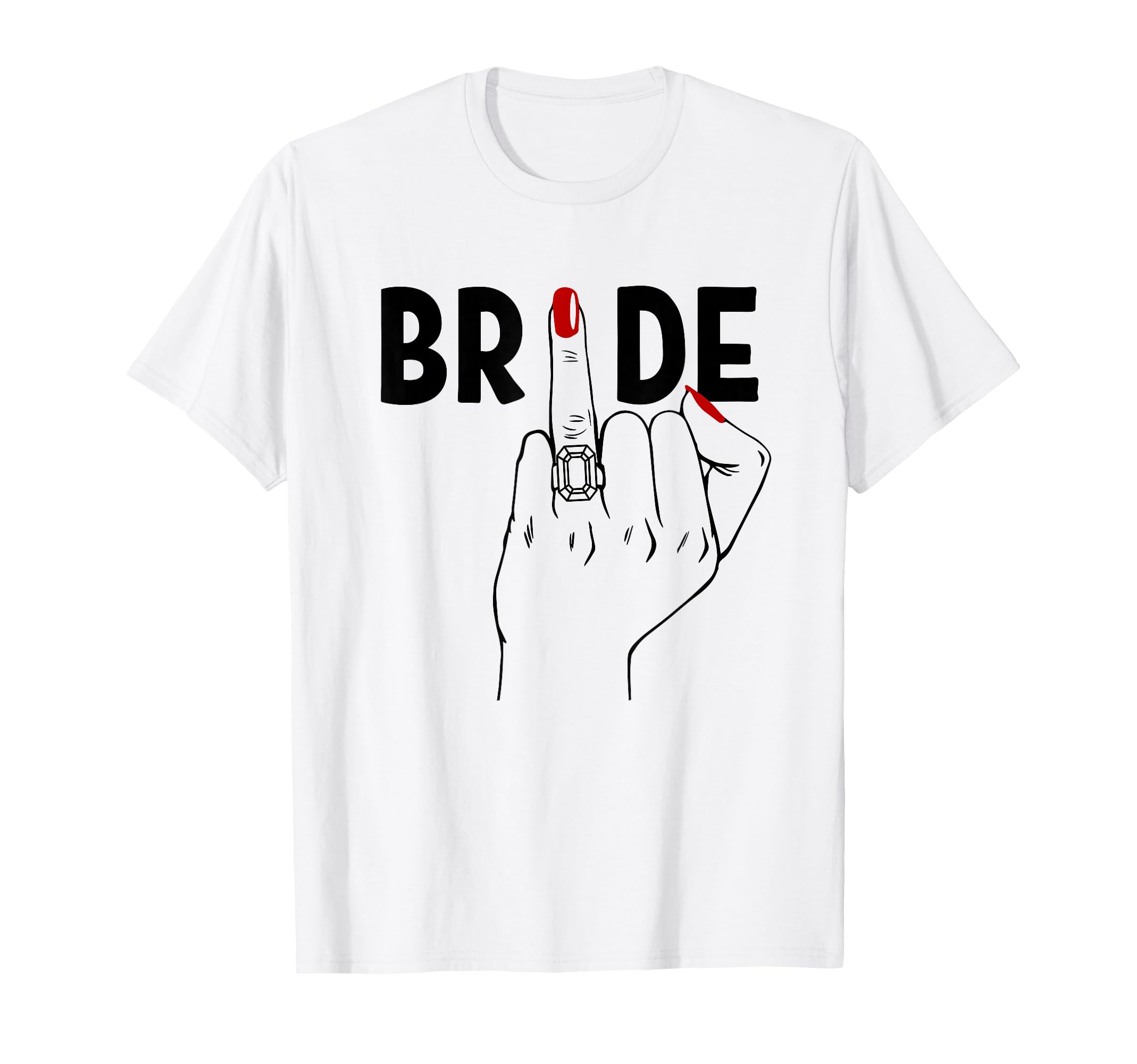 Cute Wedding Honeymoon Bachelorette Finger Ring Fiance Bride T-Shirt