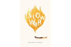 Slow War (The Hugh MacLennan Poetry Series Book 40)