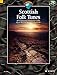Scottish Folk Tunes: 69 Traditional Pieces for Cello