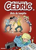 Cédric - 15 - AVIS DE TEMPETE (French Edition) by 