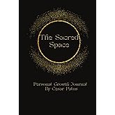 The Sacred Space: Personal Growth Journal
