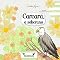 Livro CARCARÁ - O SOBERANO (AS 7 VIRTUDES - HISTÓRIAS DO RANCHINHO DO GAVIÃO)