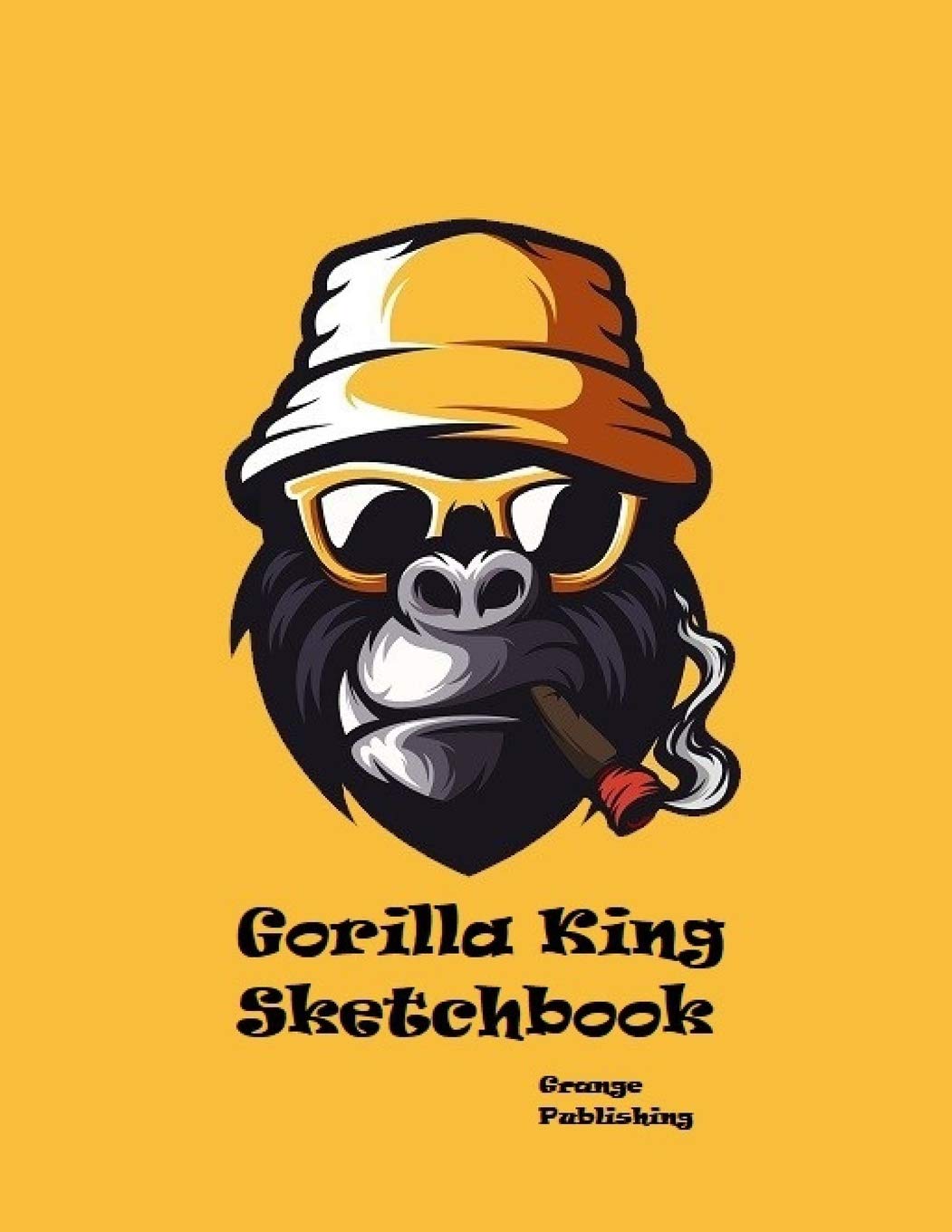 Gorilla King Sketchbook 120 Pages To Practice Graffiti Drawings Sketches On Publishing Grange 9781087198125 Amazon Com Books