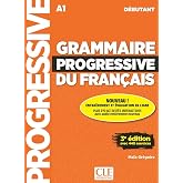 Grammaire progressive du fran&ccedil;ais d&eacute;butant + appli 3&egrave; &eacute;d.