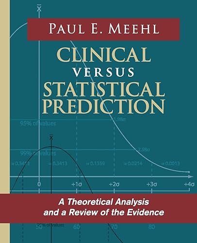 Download Clinical Versus Statistical Prediction: A Theoretical Analysis and a Review of the Evidence PDF