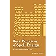 Best Practices of Spell Design