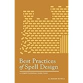 Best Practices of Spell Design