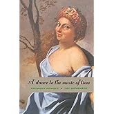 A Dance to the Music of Time: First Movement