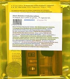 À chaque jour suffit sa peine...